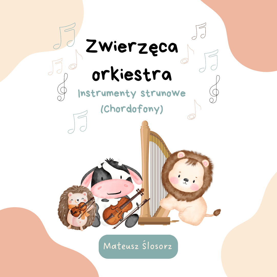(e-Book + audiobook) Zwierzęca orkiestra. Instrumenty strunowe (chordofony) - Mateusz Ślosorz