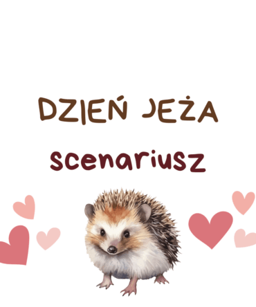 (E-book) Scenariusz zajęć z okazji Dnia Jeża