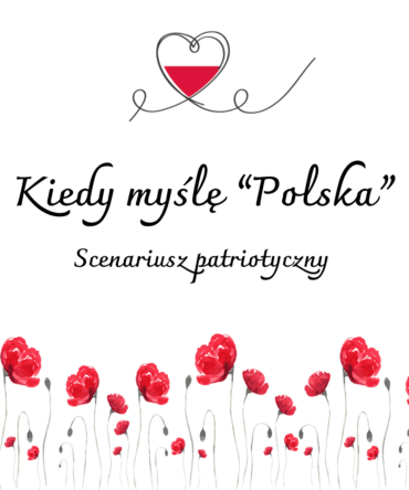 (E-book) Scenariusz patriotyczny - Kiedy myślę "Polska"