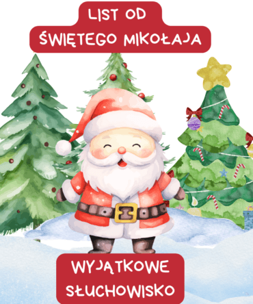 Słuchowisko - List OD Świętego Mikołaja (mp3)