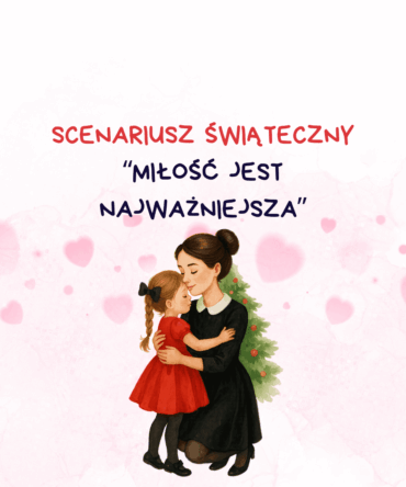 (E-book) Świąteczny scenariusz "Miłość jest najważniejsza"