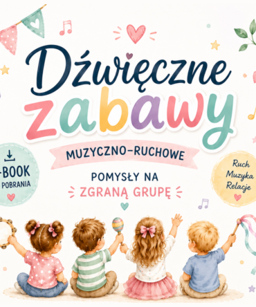 Dźwięczne zabawy muzyczno-ruchowe (e-Book)