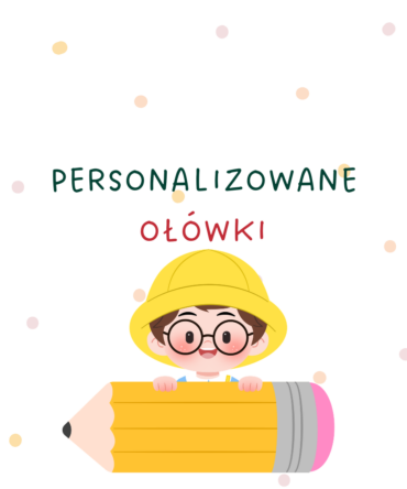 (E-book) Personalizowane ołówki na początek roku - do samodzielnej edycji!